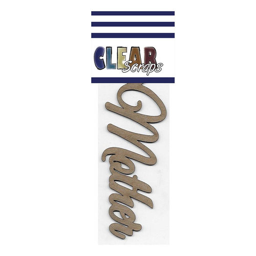 Clear Scraps - Chipboard Embellishments - Word - Script - Mother