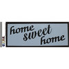 Clear Scraps - Mascils - 6 x 16 Masking Stencil - Home Sweet Home