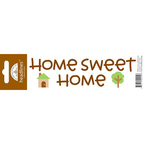 Doodlebug Design - Headlines Collection - Cardstock Stickers - Home Sweet Home