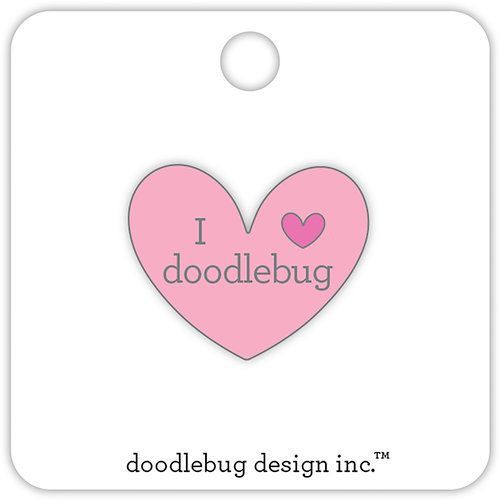 Doodlebug Design - Collectible Pins - I Love Doodlebug - Pink