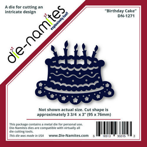 Die-Namites - Die - Birthday Cake