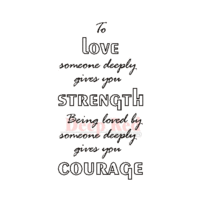 Deep Red Stamps - Cling Mounted Rubber Stamp - Love Strength Courage