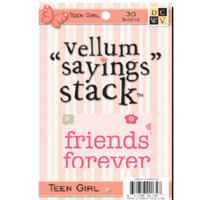 Die Cuts with a View - 4 x 6 Vellum Sayings Stacks - Teen Girl, CLEARANCE