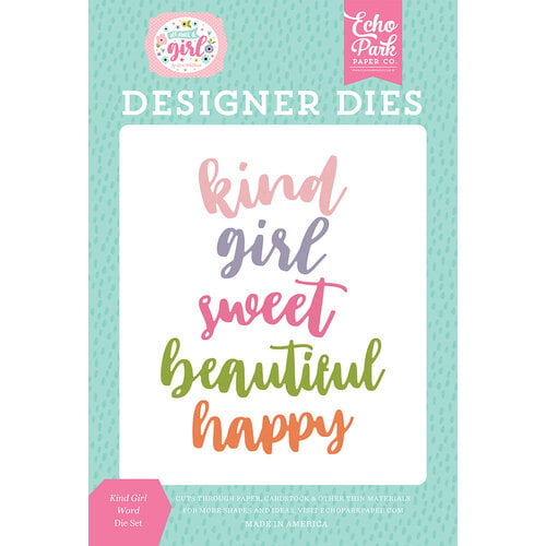 Echo Park - All About A Girl Collection - Designer Dies - Kind Girl Word