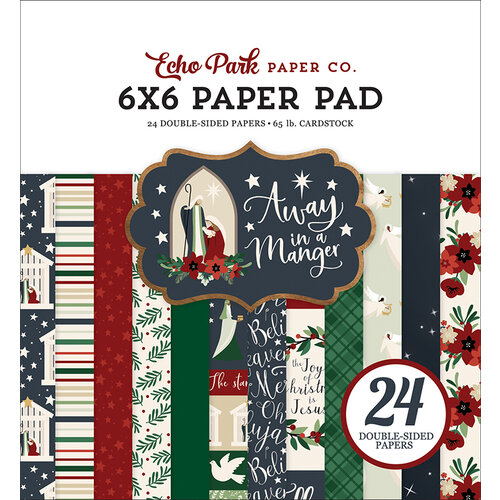 Echo Park - Christmas - Away In A Manger Collection - 6 x 6 Paper Pad