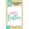 Echo Park - Celebrate Easter Collection - Designer Dies - Happy Easter Word
