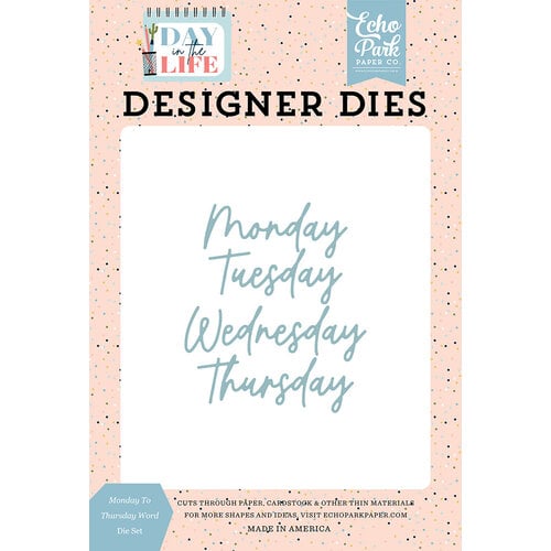 Echo Park - Day In The Life Collection - Designer Dies - Monday to Thursday Word
