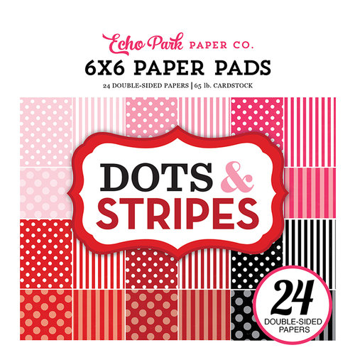 Echo Park - Dots and Stripes Collection - Valentines - 6 x 6 Paper Pad