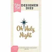 Echo Park - Christmas - Designer Dies - Oh Holy Night