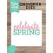 Echo Park - Celebrate Spring Collection - Designer Dies - Spring Word