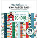 Echo Park - First Day of School Collection - 6 x 6 Paper Pad