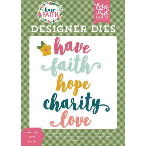 Echo Park - Have Faith Collection - Designer Dies - Have Hope Word