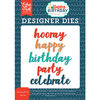 Echo Park - Happy Birthday Boy Collection - Designer Dies - Hooray Word