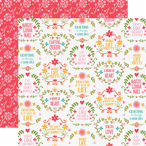 Echo Park - I Heart Crafting Collection - 12 x 12 Double Sided Paper - Makers Gonna Make
