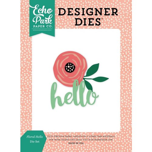 Echo Park - Just Be You Collection - Designer Dies - Floral Hello