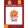 Echo Park - My Favorite Fall Collection - Designer Dies - Hello Fall Pumpkin