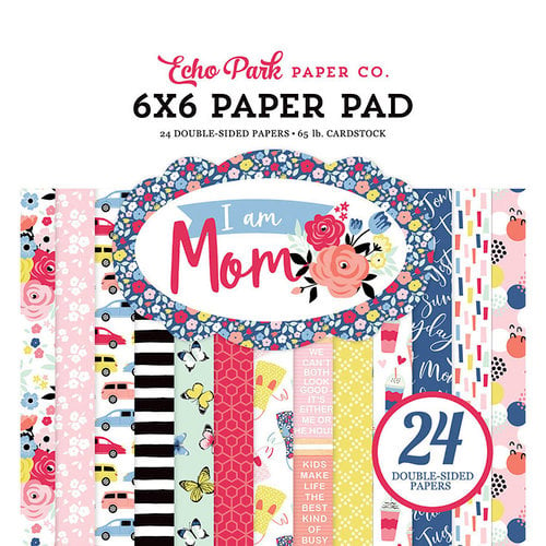 Echo Park - I am Mom Collection - 6 x 6 Paper Pad