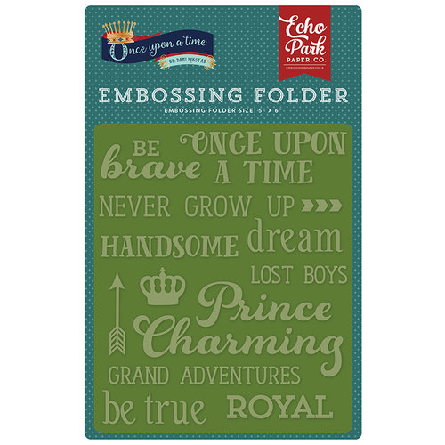 Echo Park - Once Upon A Time Collection - Prince - Embossing Folder - Once Upon a Time Words