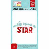 Echo Park - Wish Upon a Star Collection - Designer Dies - Wish Upon a Star