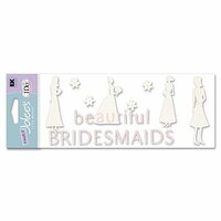 EK Success - I Do Collection - A Touch of Jolee's - Beautiful Bridesmaid