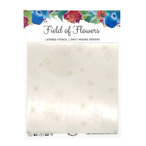 Emily Moore Designs - Layered Stencils - Field Of Flowers
