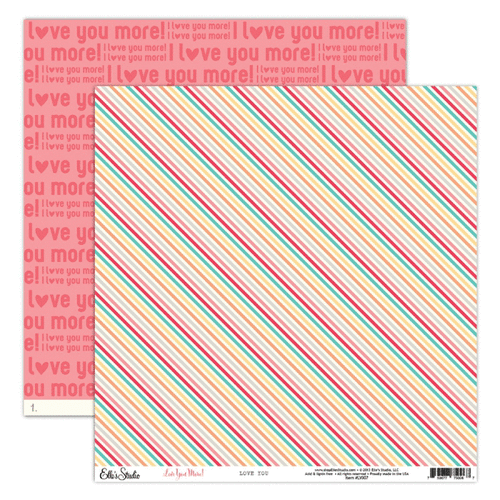 Elle's Studio - Love You More Collection - 12 x 12 Double Sided Paper - Love You