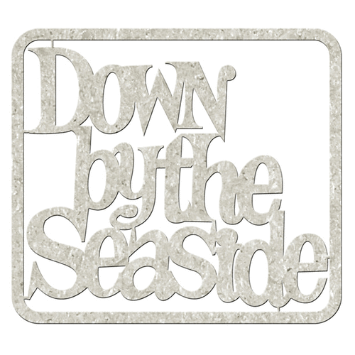 FabScraps - Die Cut Words - Down by the Seaside