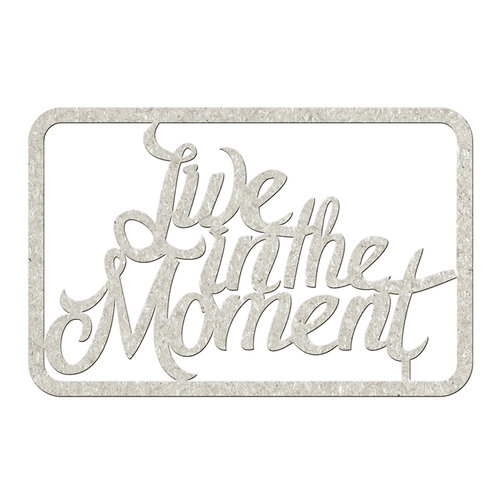 FabScraps - Floral Delight Collection - Die Cut Words - Live in the Moment