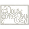 FabScraps - Vintage Elegance Collection - Die Cut Words - Days Gone By