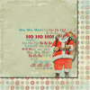 Fancy Pants Designs - Saint Nick Collection - Christmas - 12 x 12 Double Sided Paper - Ho-Ho-Ho
