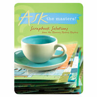 F+W Publications Inc. - Memory Makers Magazine - Ask The Masters Scrapbook Solutions, CLEARANCE
