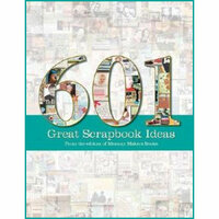 F+W Publications Inc. - Memory Makers Magazine - 601 Great Scrapbook Ideas, CLEARANCE