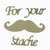 Grapevine Designs and Studio - Chipboard Shapes - For Your &#039;Stache
