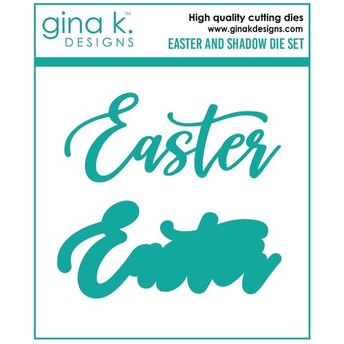 Gina K Designs - Dies - Easter and Shadow