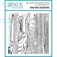 Gina K Designs - Clear Photopolymer Stamps - Wood Panel Background