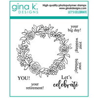 Gina K Designs - Clear Photopolymer Stamps - Let'S Celebrate