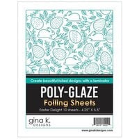 Gina K Designs - Poly - Glaze Foiling Sheets - Easter Delight