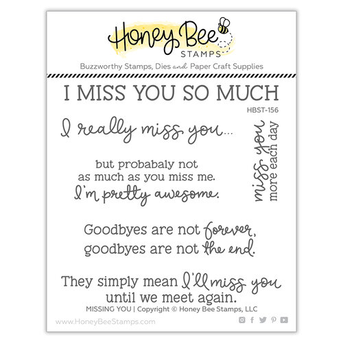 Honey Bee Stamps - Clear Photopolymer Stamps - Missing You