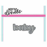 Heffy Doodle - Heffy Cuts - Dies - Baby