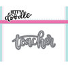Heffy Doodle - Heffy Cuts - Dies - Teacher