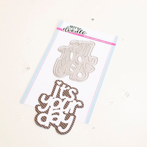 Heffy Doodle - Heffy Cuts - Dies - It's Your Day Jumbo Sentiments