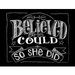 Melissa Frances - Blackboard Canvas Print - She Believed