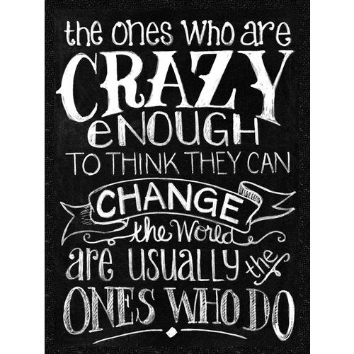Melissa Frances - Blackboard Canvas Print - The One's Who Are Crazy