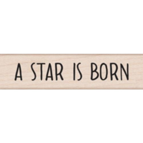 Hero Arts - Woodblock - Wood Mounted Stamps - A Star is Born