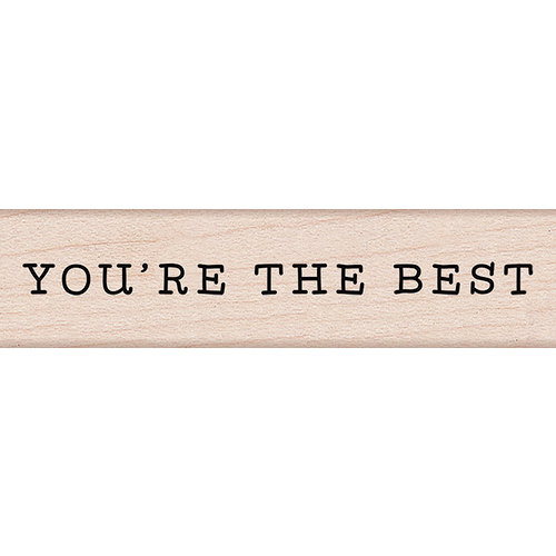 Hero Arts - Everyday Collection - Woodblock - Wood Mounted Stamps - You're The Best