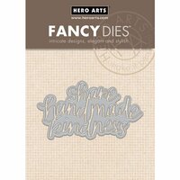 Hero Arts - Fancy Dies - Handmade Kindness