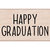 Hero Arts - Woodblock - Wood Mounted Stamps - Happy Graduation Message