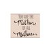 Hero Arts - Woodblock - Wood Mounted Stamps - Mother of All Mothers