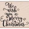 Hero Arts - Woodblock - Wood Mounted Stamps - We Wish You A Merry Christmas