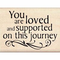 Inkadinkado - World Card Making Collection - Wood Mounted Stamps - You are Loved and Supported on this Journey